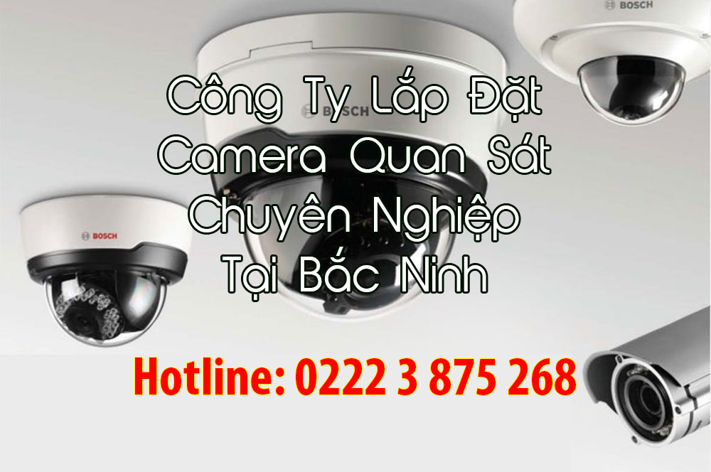 lắp đặt camera tại bắc ninh