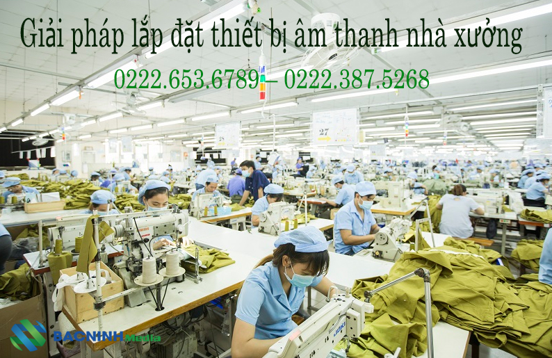 Giải pháp lắp đặt âm thanh nhà xưởng